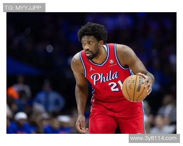 纳斯透露恩比德明日出战可能性分析引发球迷期待与担忧 纳斯透露恩比德明日出战可能性分析引发球迷期待与担忧